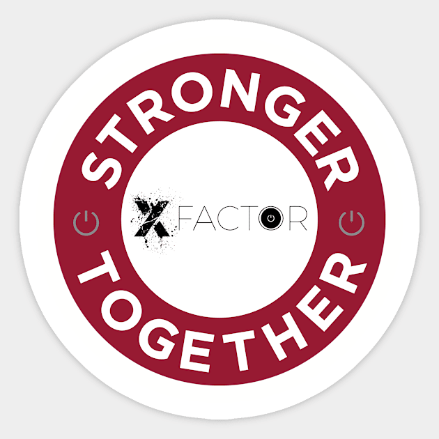 Stronger Together Circle Sticker by X-Factor EDU